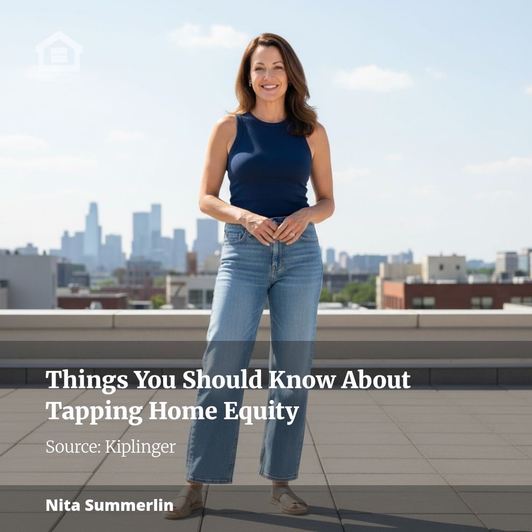 Things You Should Know About Tapping Home Equity